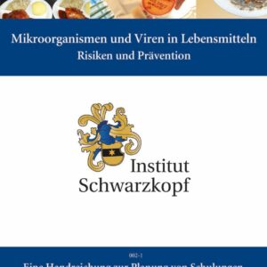 Mikroorganismen und Viren in Lebensmitteln – Risiken und Prävention
